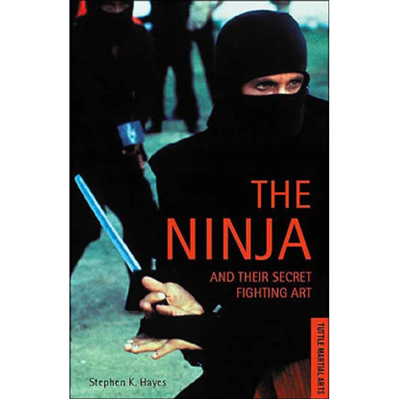 NINJA AND THEIR SECRET FIGHTING ART, THE