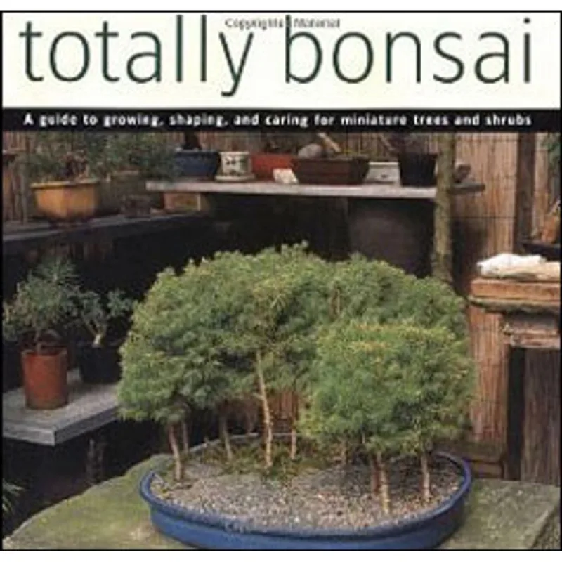 TOTALLY BONSAI