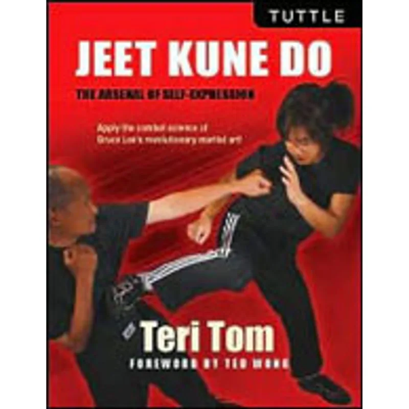 JEET KUNE DO - THE ARSENAL OF SELF-EXPRESSION