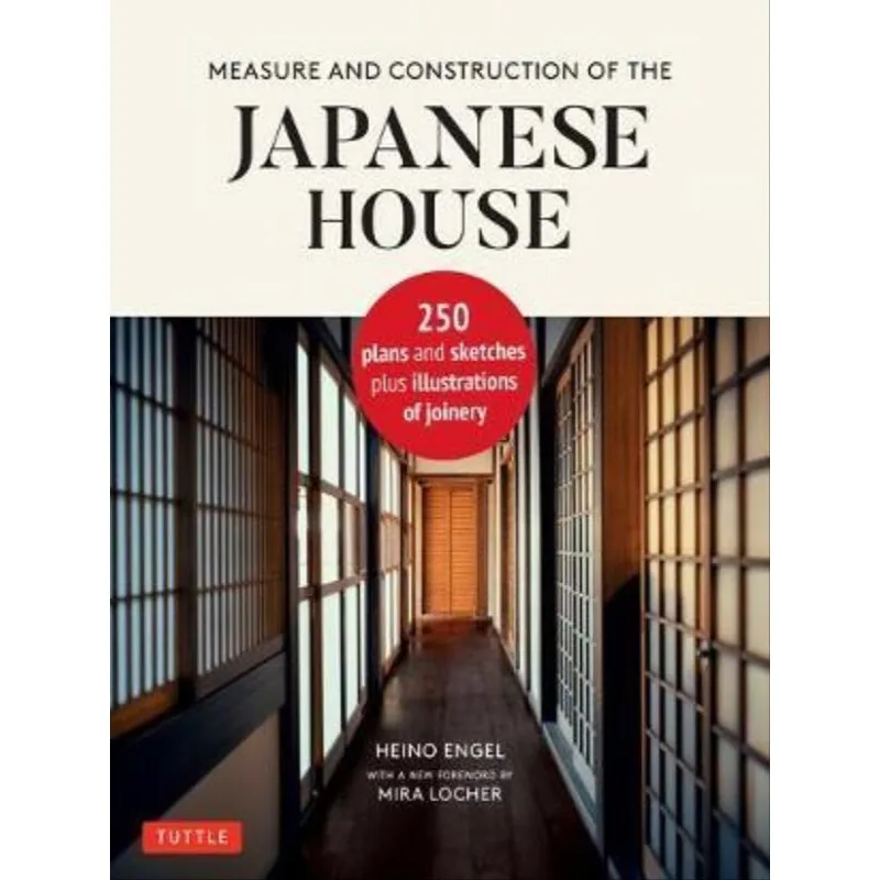 MEASURE & CONSTRUCTION OF THE JAPANESE HOUSE