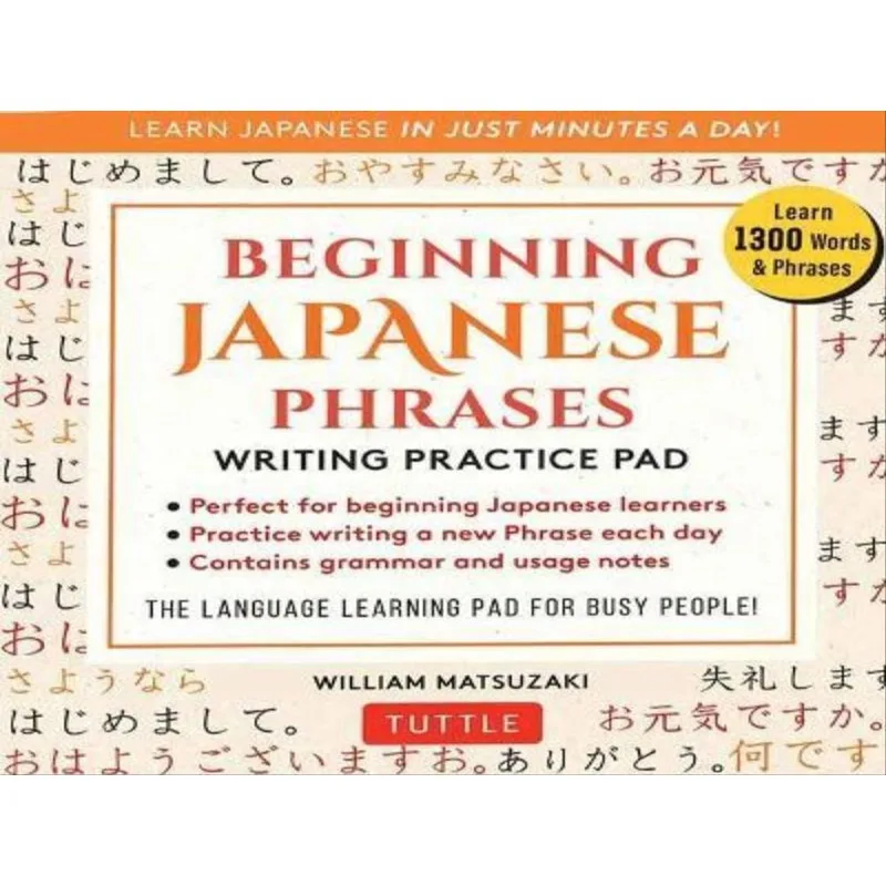 BEGINNING JAPANESE PHRASES WRITING PRACTICE PAD