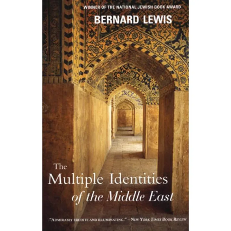 MULTIPLE IDENTITIES OF THE MIDDLE EAST, THE