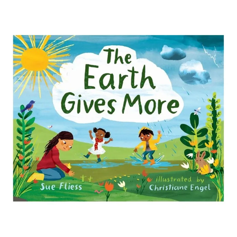 THE EARTH GIVES MORE