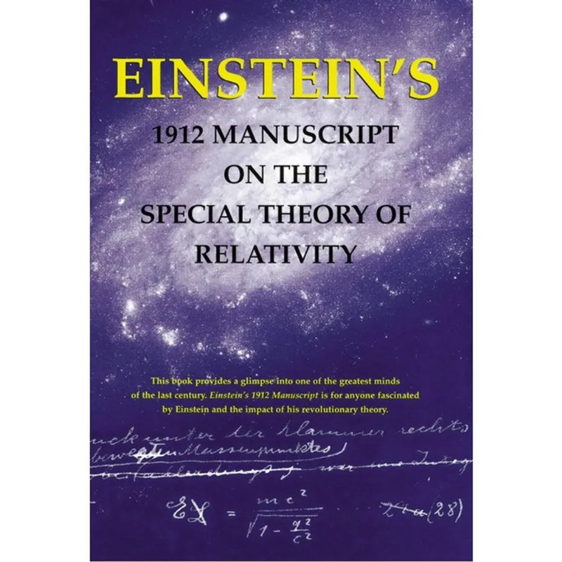 EINSTEIN S 1912 MANUSCRIPT ON THEORY OF RELATIVITY