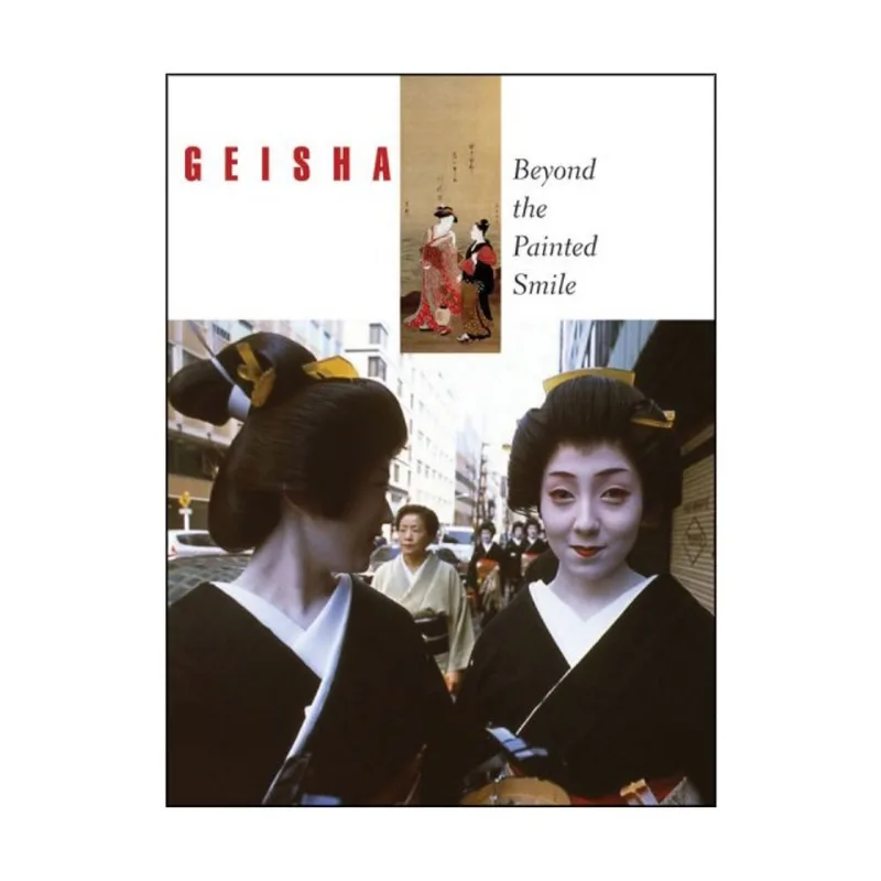 GEISHA: BEYOND THE PAINTED SMILE
