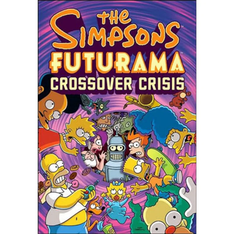 SIMPSONS FUTURAMA CROSSOVER CRISIS, THE