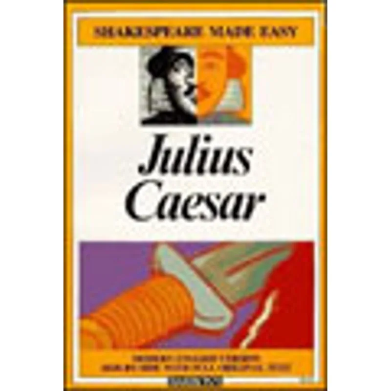 JULIUS CAESAR (SHAKESPEARE MADE EASY)