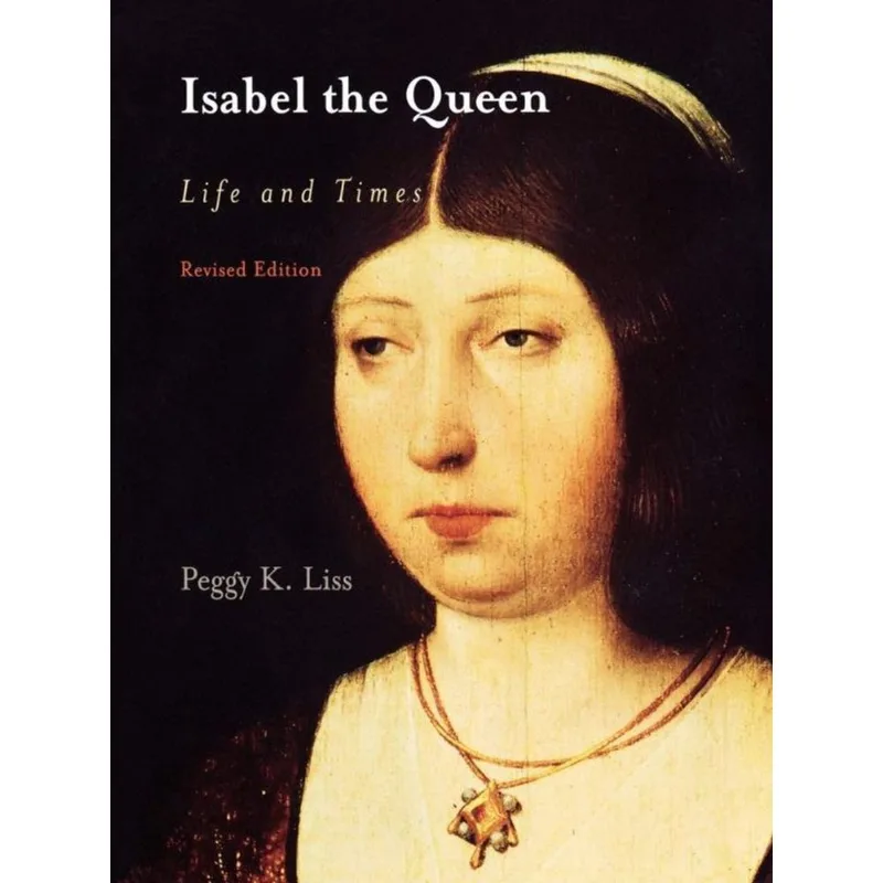 ISABEL THE QUEEN