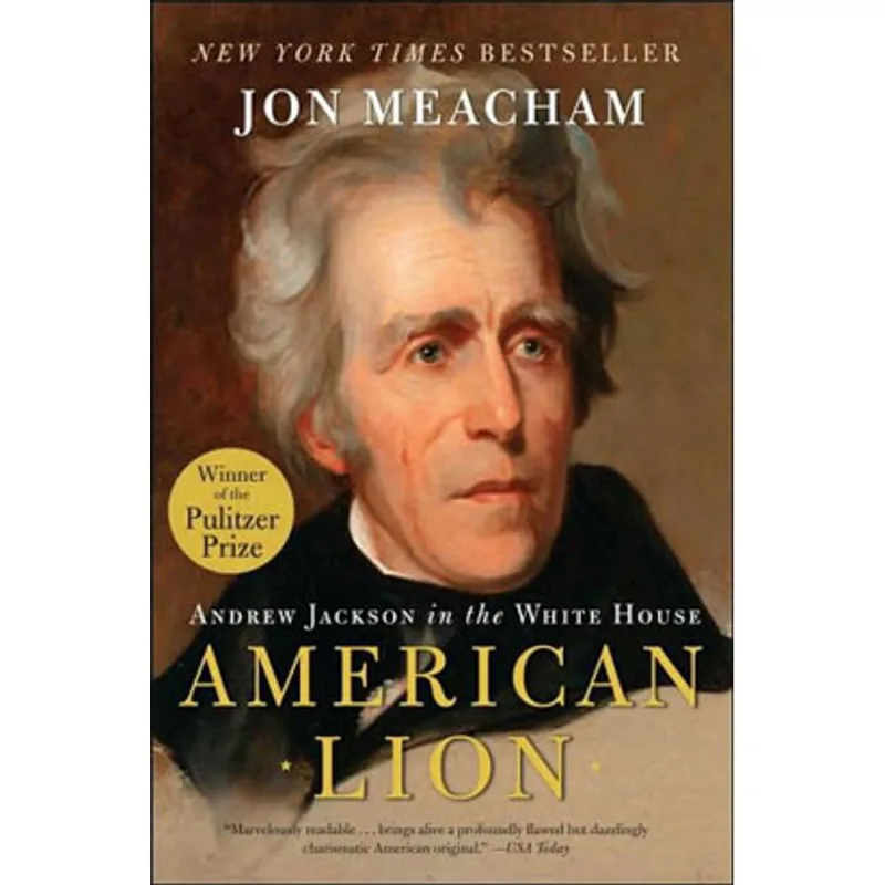 AMERICAN LION - ANDREW JACKSON IN THE HOUSE