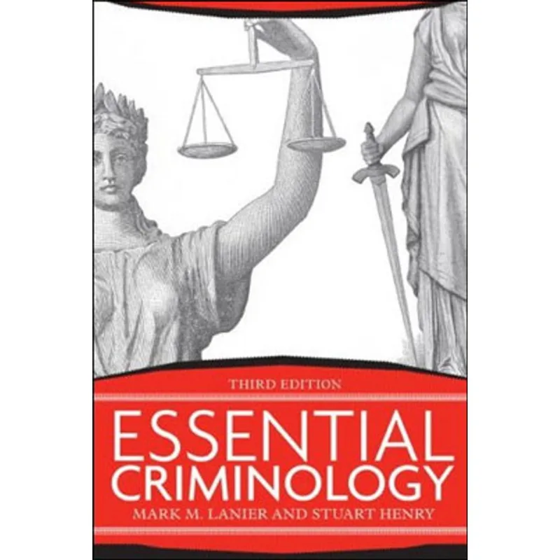 ESSENTIAL CRIMINOLOGY