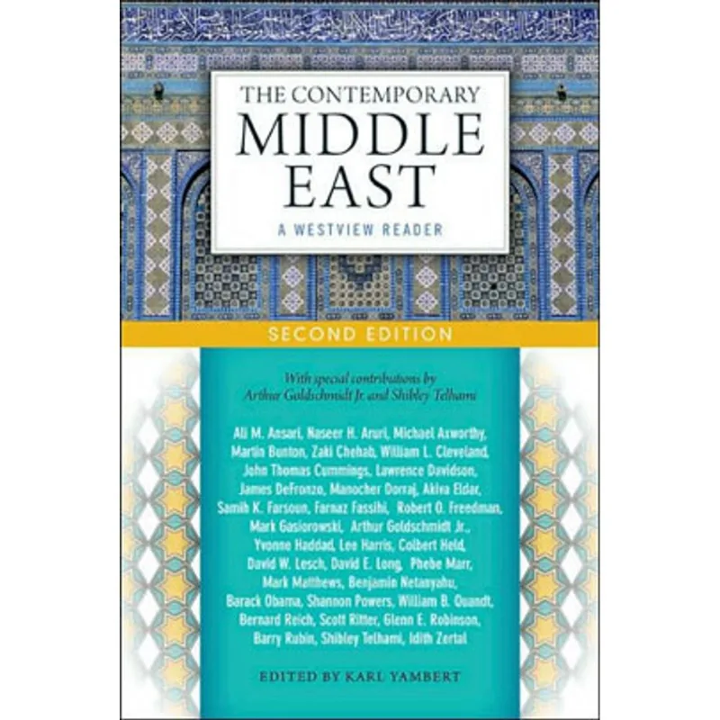 CONTEMPORARY MIDDLE EAST, THE - A WESTVIEW READER