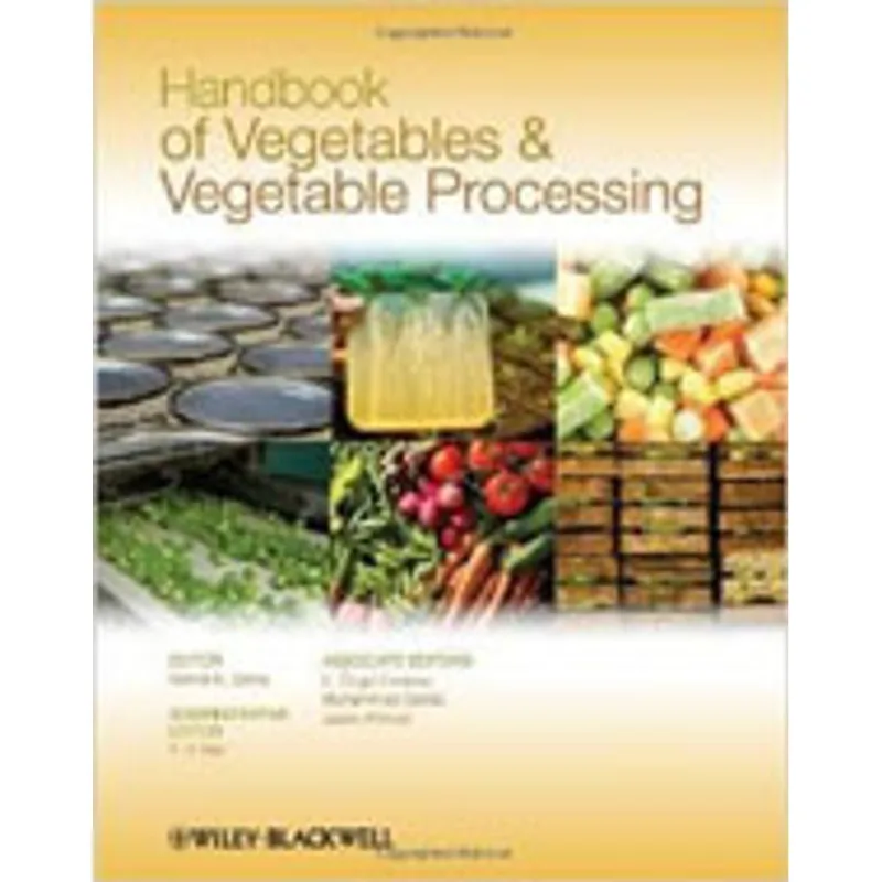 HANDBOOK OF VEGETABLES AND VEGETABLE PROCESSING