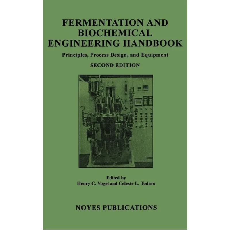 FERMENTATION AND BIOCHEMICAL ENGINEERING HANDBOOK