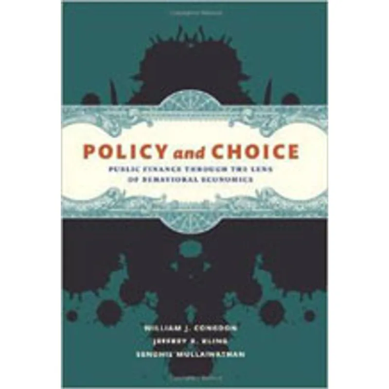 POLICY AND CHOICE