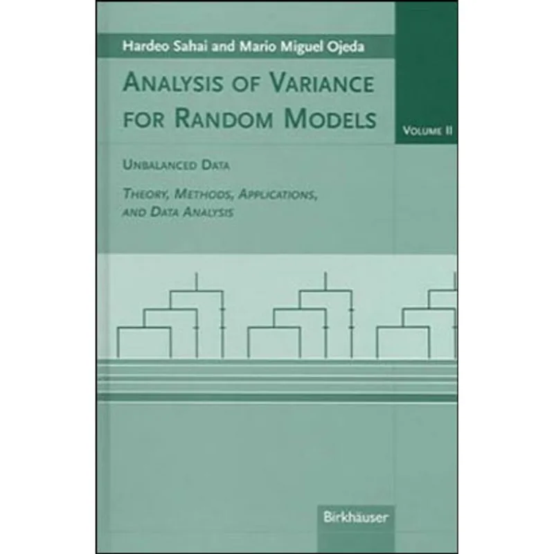 ANALYSIS FOR VARIANCE FOR RANDOM MODELS - VOL. 2