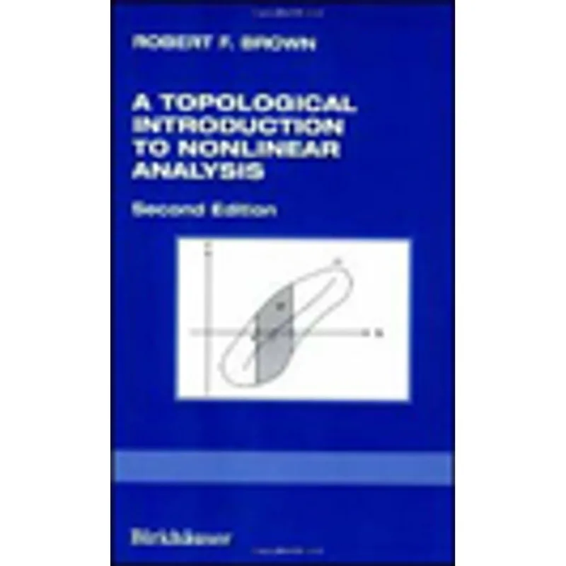 TOPOLOGICAL INTRODUCTION TO NONLINEAR ANALYSIS