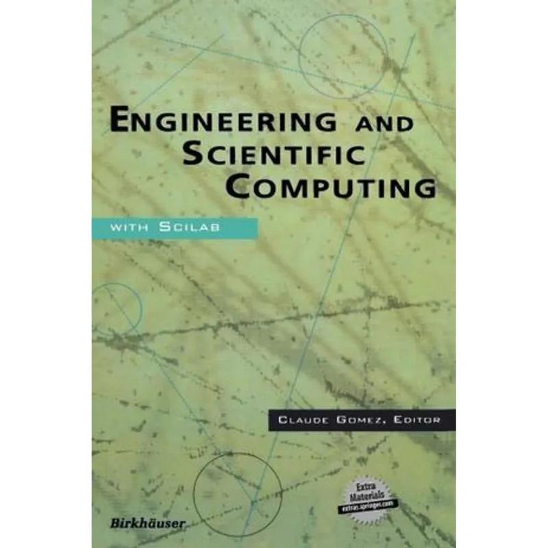 ENGINEERING AND SCIENTIFIC COMPUTING WITH SCILAB