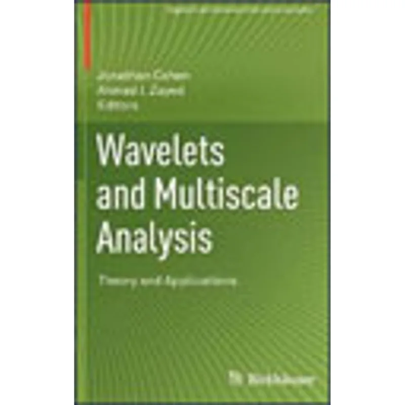 WAVELETS AND MULTISCALE ANALYSIS