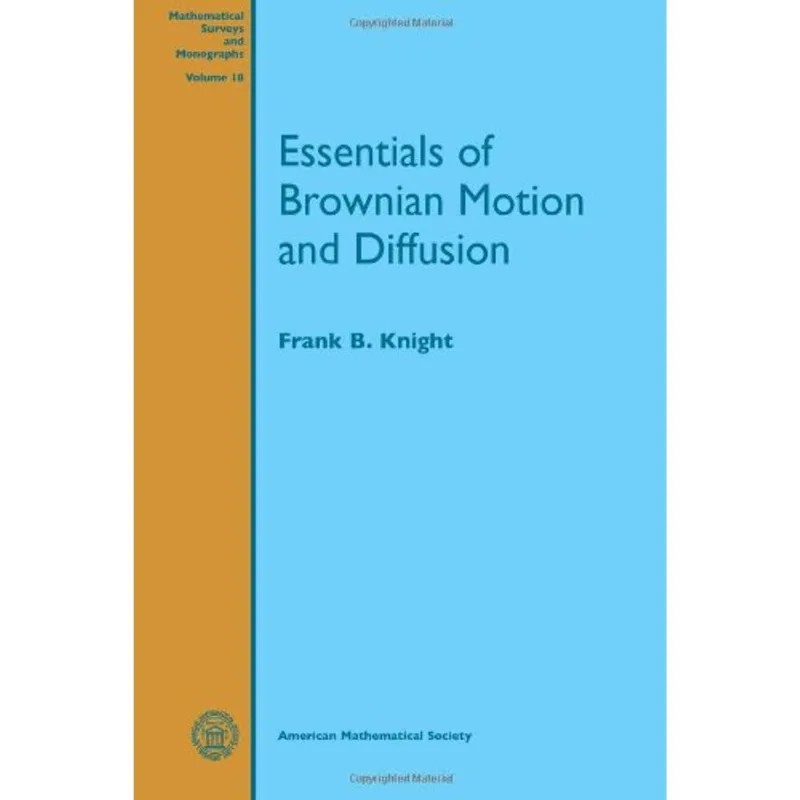 ESSENTIALS OF BROWNIAN MOTION AND DIFFUSION