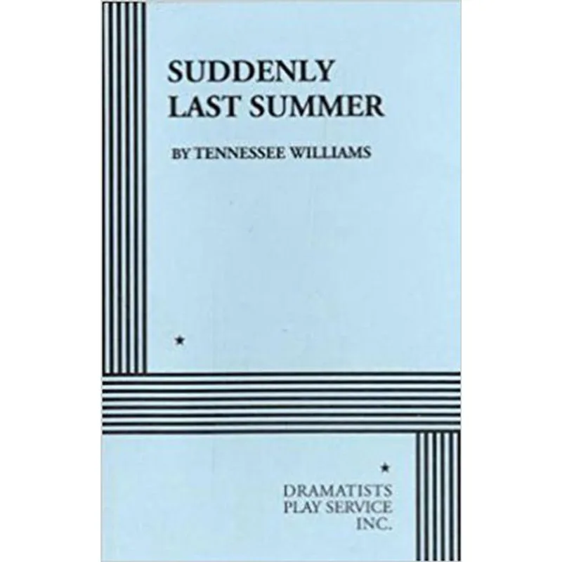 SUDDENLY LAST SUMMER