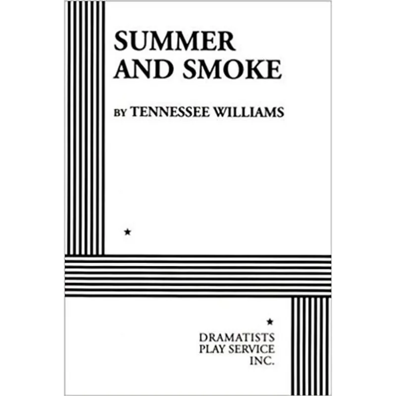 SUMMER AND SMOKE