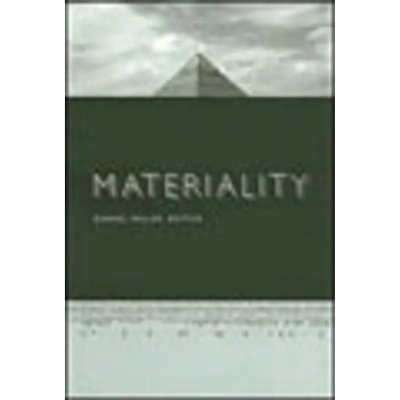 MATERIALITY - POLITICS, HISTORY AND CULTURE