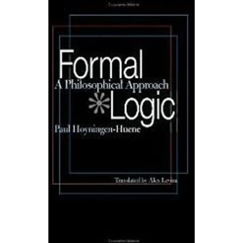FORMAL LOGIC - A PHILOSOPHICAL APPROACH