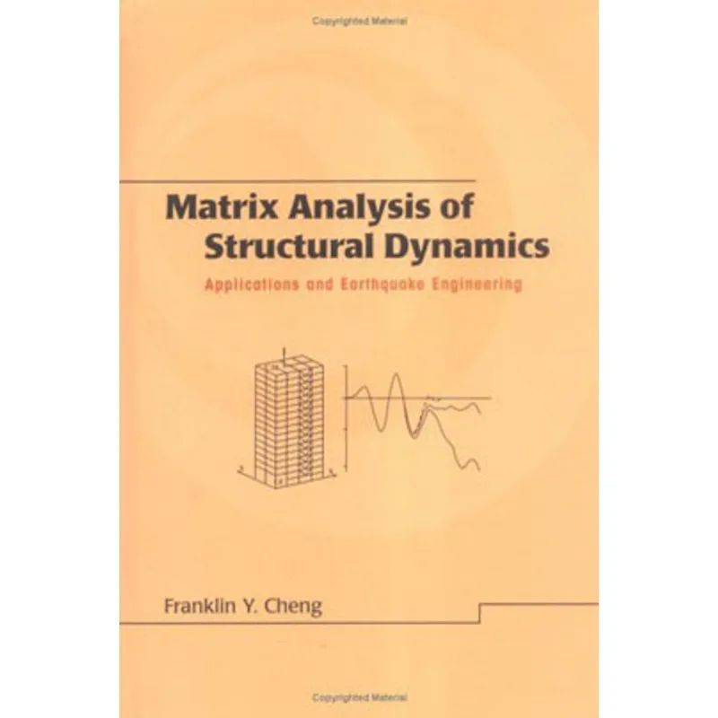MATRIX ANALYSIS OF STRUCTURAL DYNAMICS