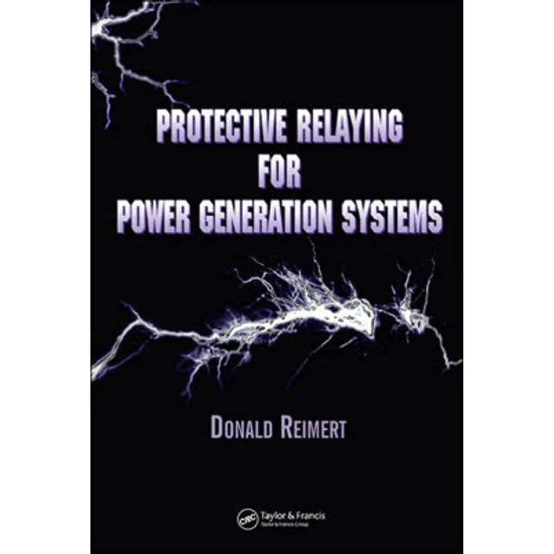 PROTECTIVE RELAYING FOR POWER GENERATION SYSTEMS