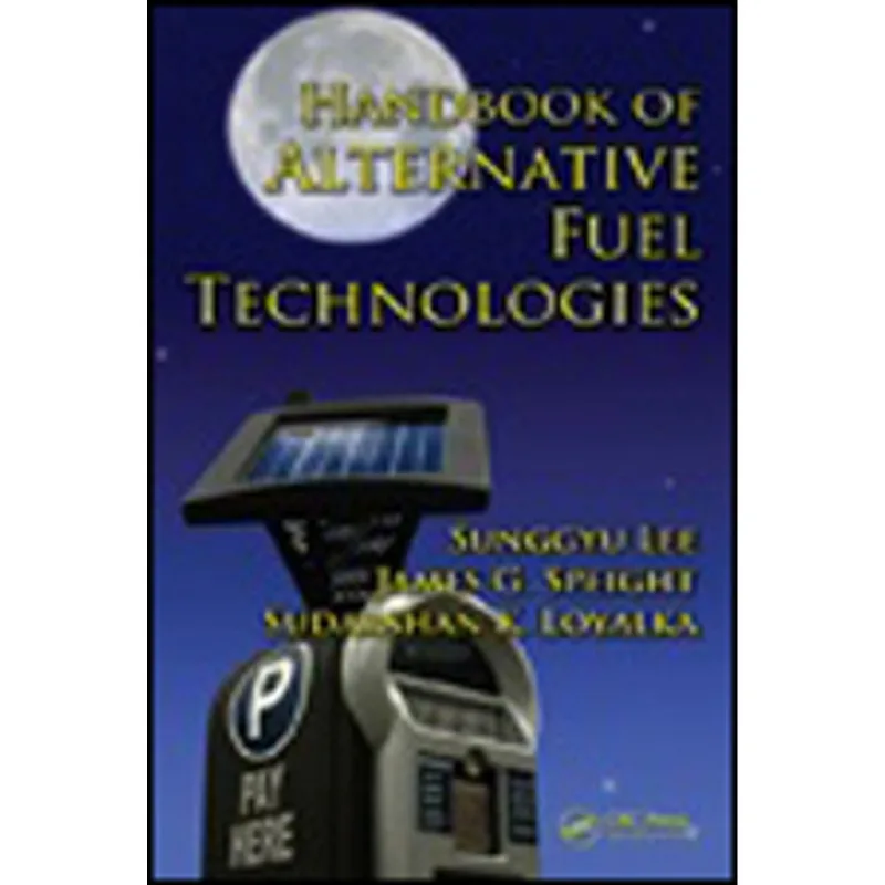 HANDBOOK OF ALTERNATIVE FUEL TECHNOLOGIES