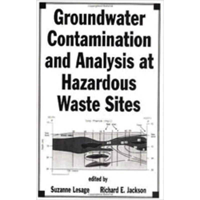 GROUNDWATER CONTAMINATION AND ANALYSIS AT HAZARDOUS WASTE SITES
