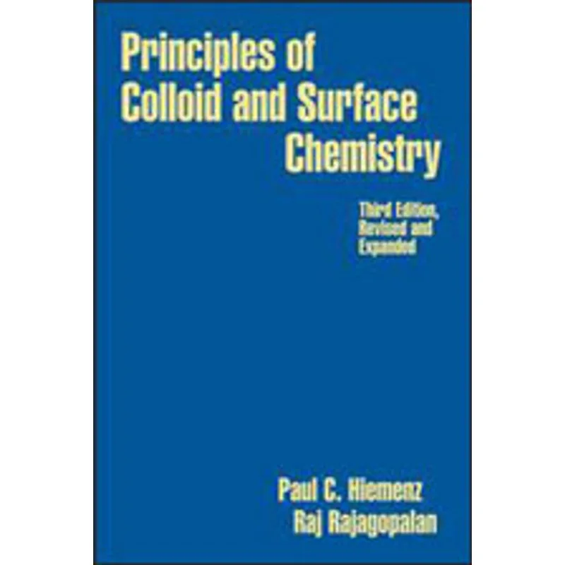 PRINCIPLES OF COLLOID AND SURFACE CHEMISTRY