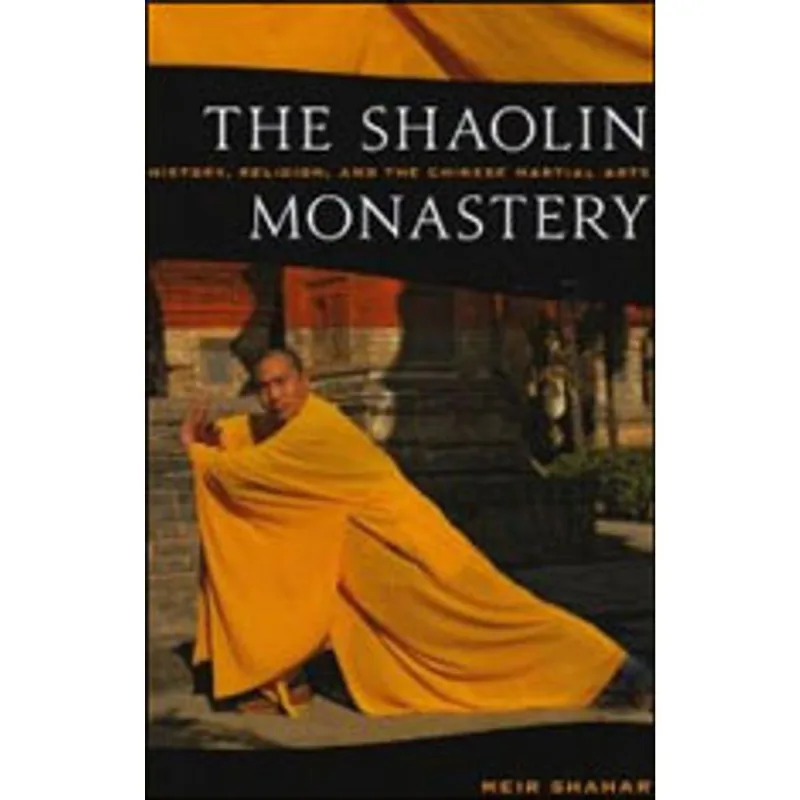 SHAOLIN MONASTERY, THE - HISTORY, RELIGION AND THE CHINESE MARTIAL ARTS
