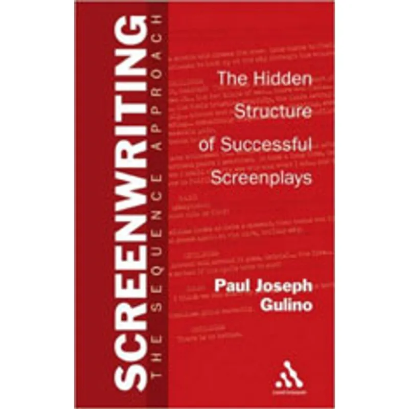 SCREENWRITING - THE SEQUENCE APPROACH