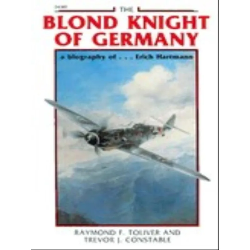 THE BLOND KNIGHT OF GERMANY