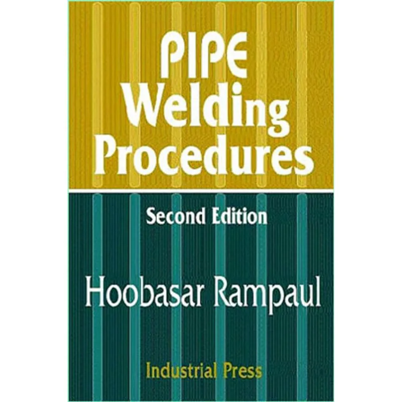 PIPE WELDING PROCEDURES