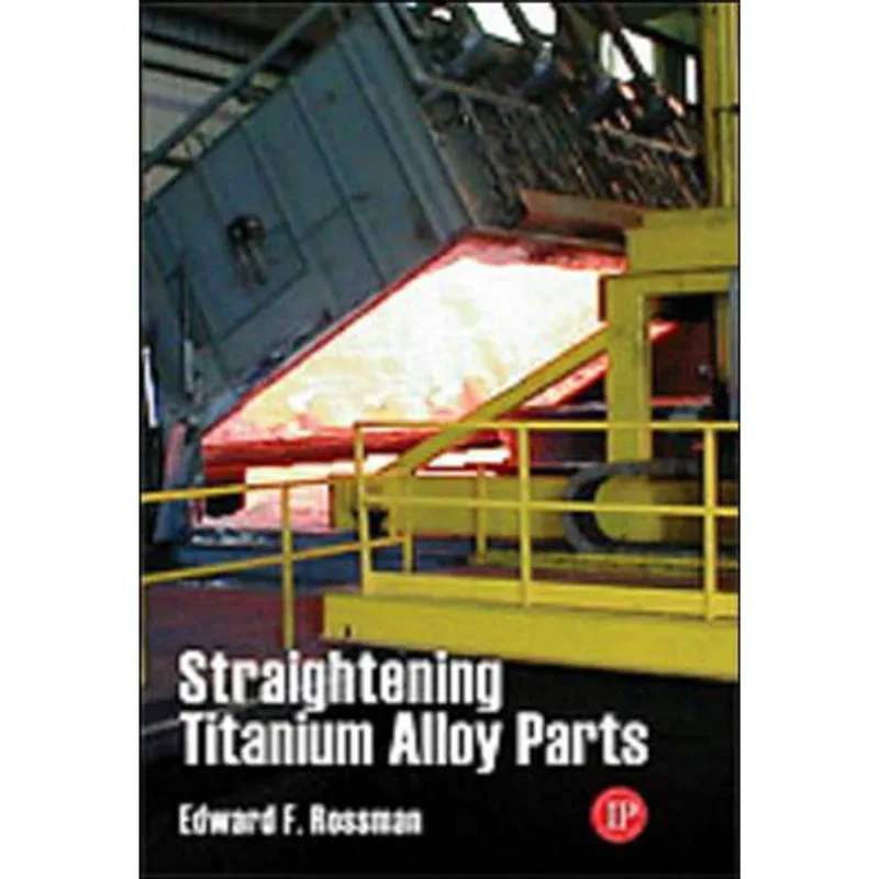 STRAIGHTENING OF TITANIUM ALLOY PARTS