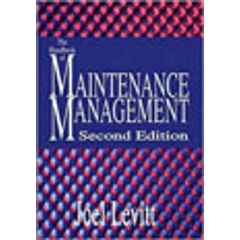HANDBOOK OF MAINTENANCE MANAGEMENT