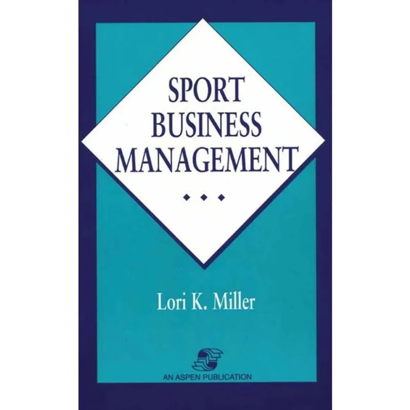 SPORT BUSINESS MANAGEMENT