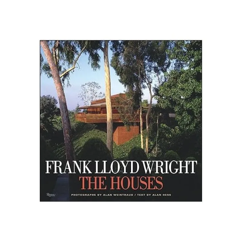 FRANK LLOYD WRIGHT - THE HOUSES