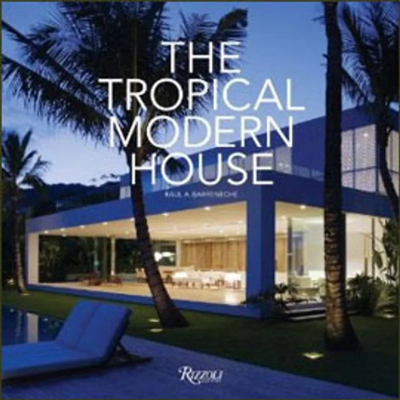 TROPICAL MODERN HOUSE, THE