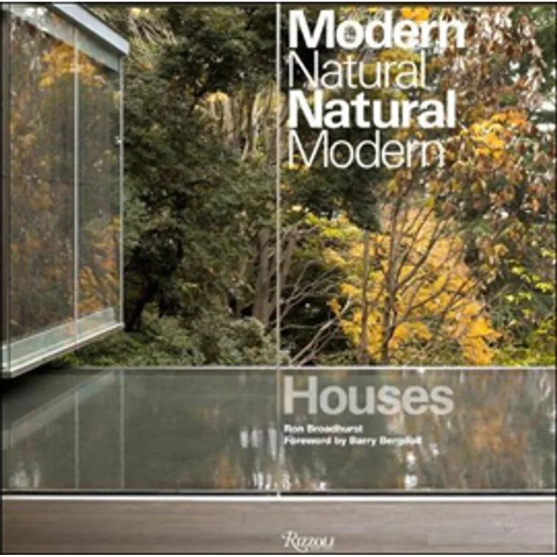 HOUSES - MODERN NATURAL / NATURAL MODERN