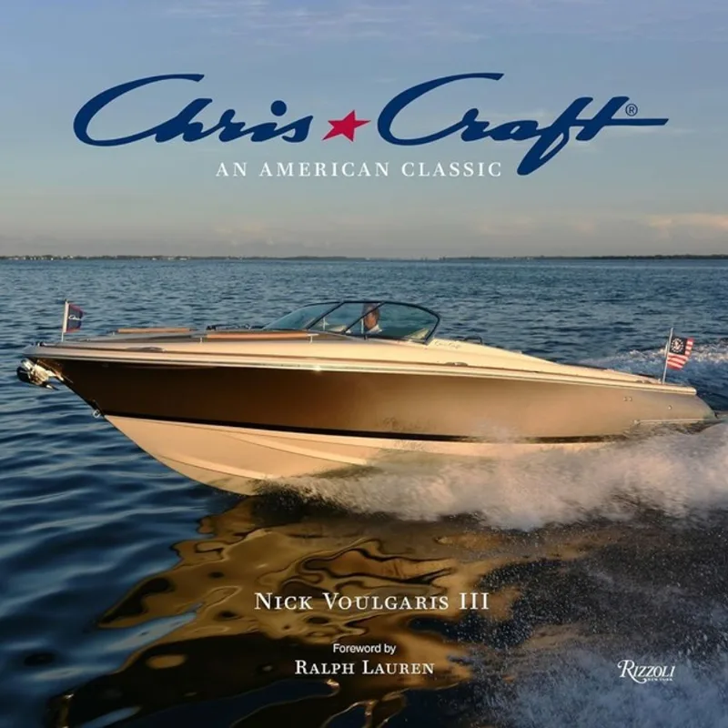 CHRIS-CRAFT BOATS - AN AMERICAN CLASSIC