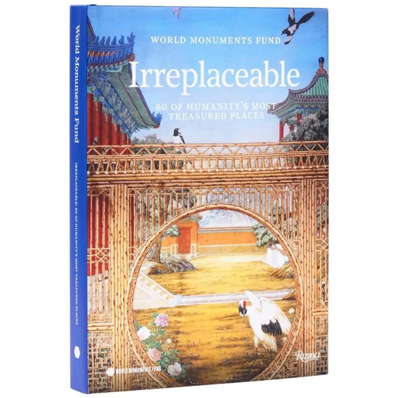 WORLD MONUMENTS FUND - IRREPLACEABLE