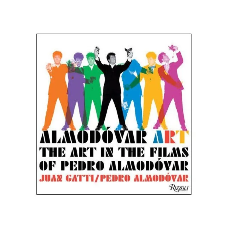 ALMODOVAR ART - THE ART IN THE FILMS OF PEDRO ALMODOVAR