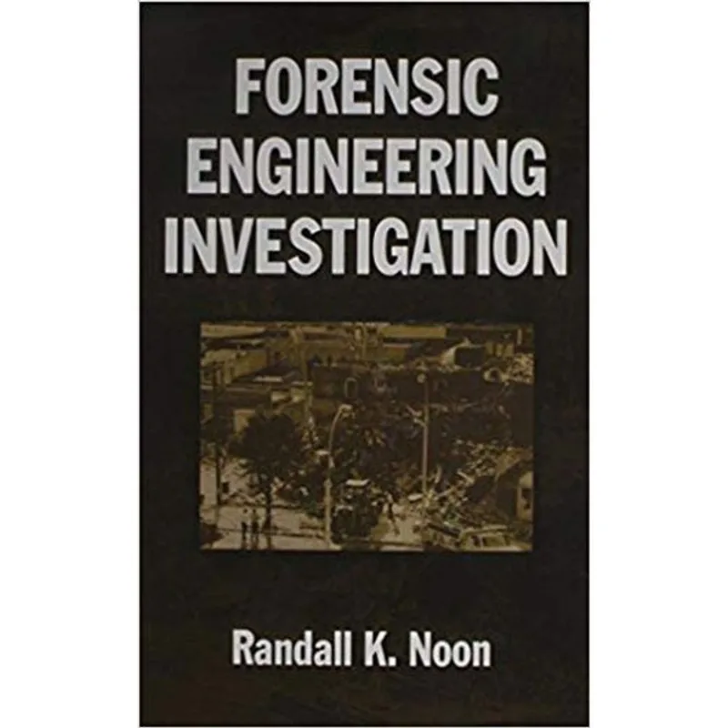 FORENSIC ENGINEERING INVESTIGATION