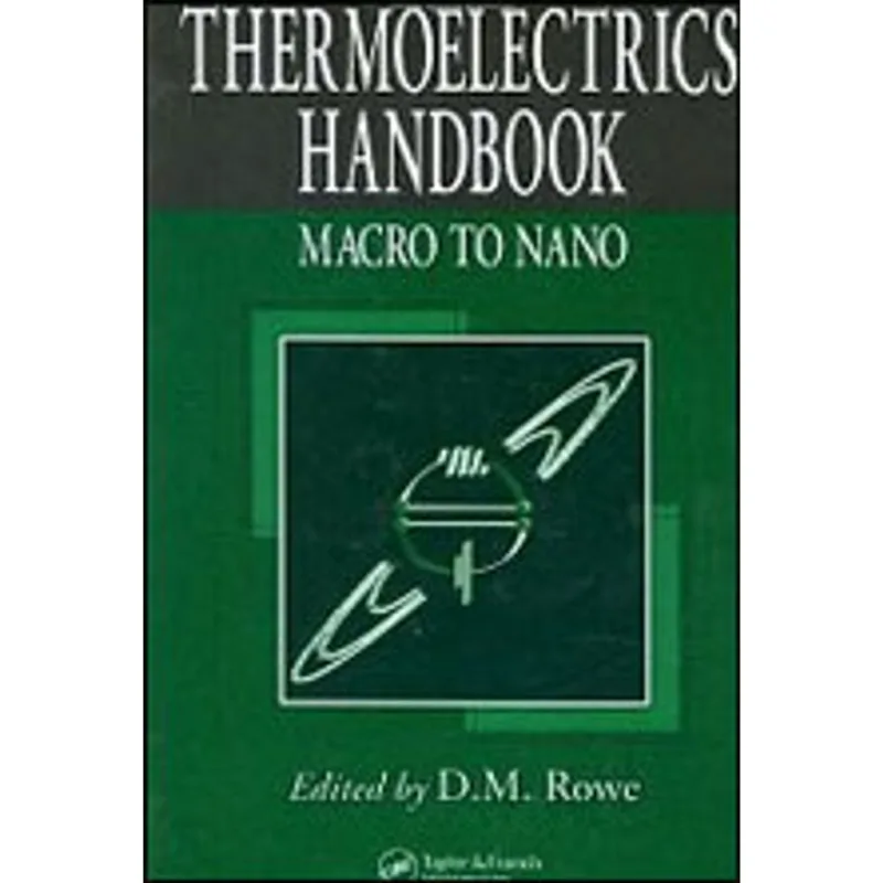 THERMOELECTRICS HANDBOOK - MACRO TO NANO