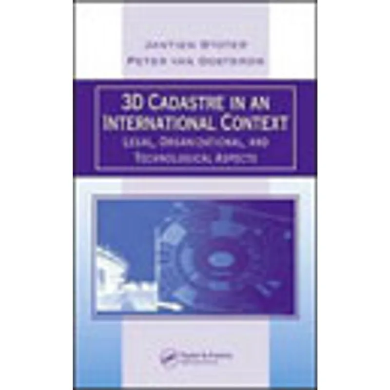 3D CADASTRE IN AN INTERNATIONAL CONTEXT
