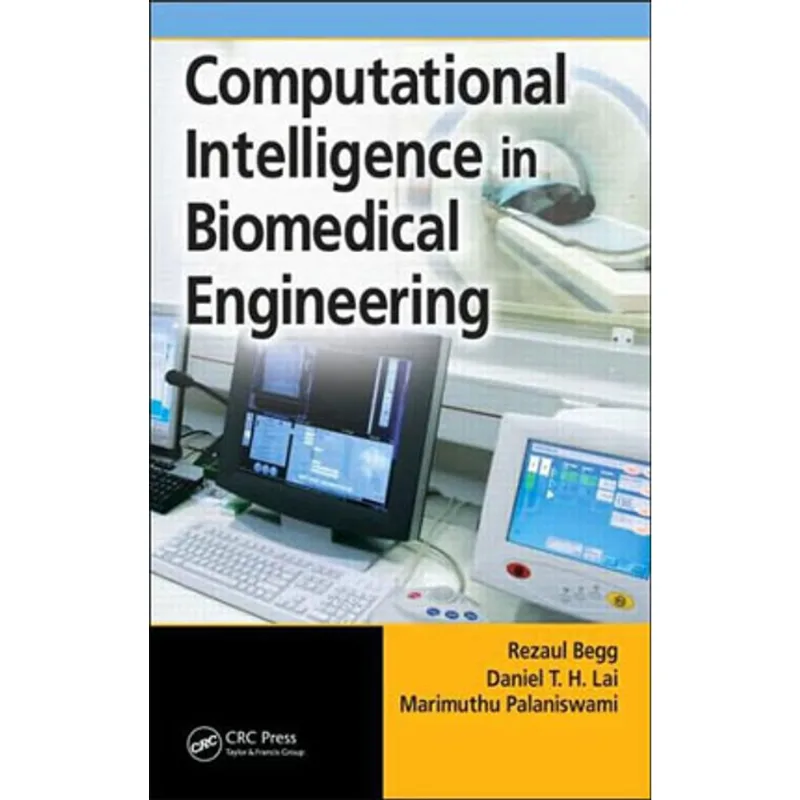 COMPUTATIONAL INTELLIGENCE IN BIOENGINEERING