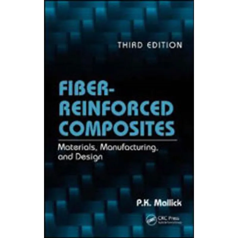 FIBER-REINFORCED COMPOSITES - MATERIALS, MANUFACTURING AND DESIGN